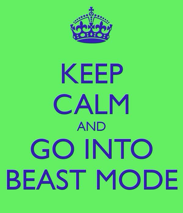 keep-calm-and-go-into-beast-mode